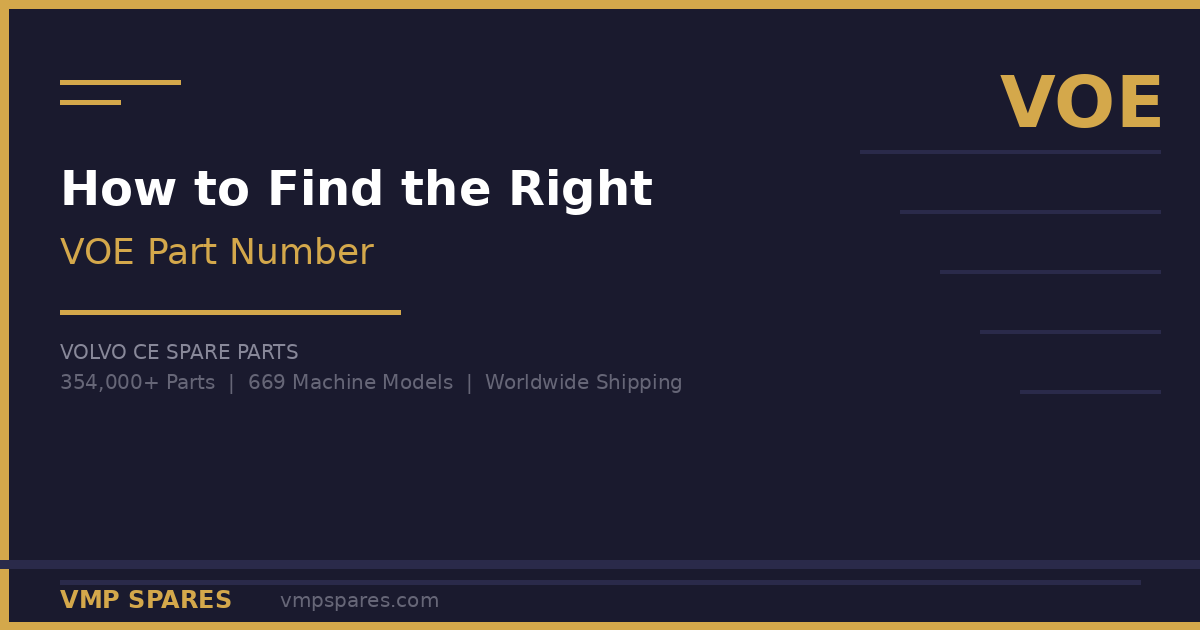 Volvo VOE part number lookup guide - find the right spare part for your Volvo construction equipment
