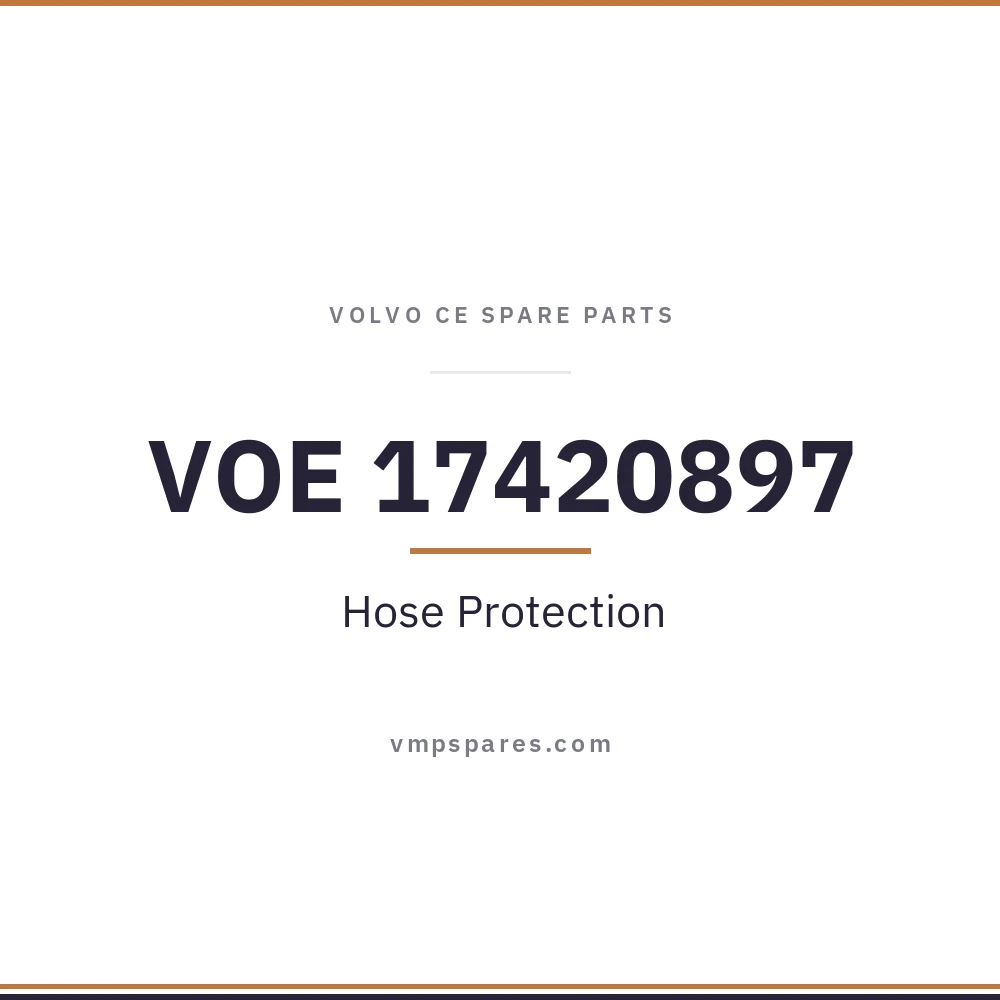 VOE 17420897 – Hose Protection