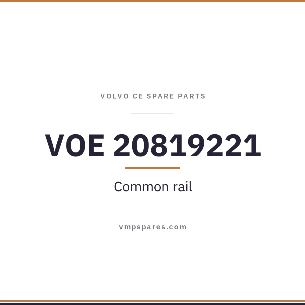 VOE 20819221 – Common rail
