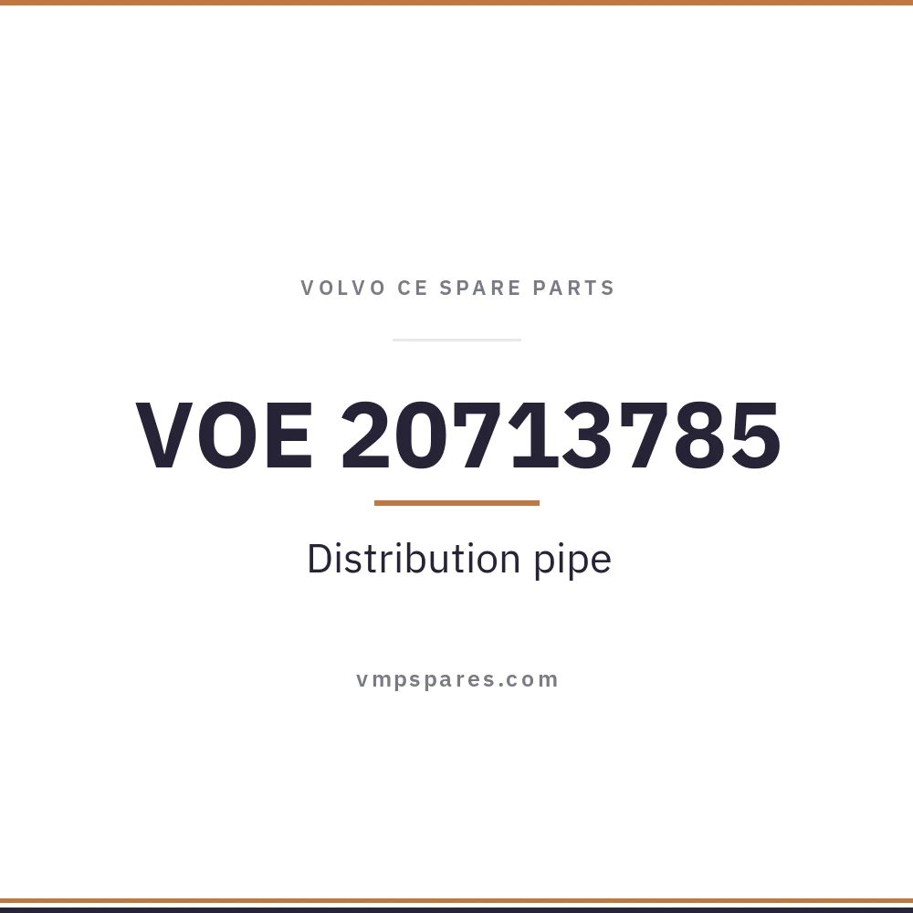 VOE 20713785 – Distribution pipe