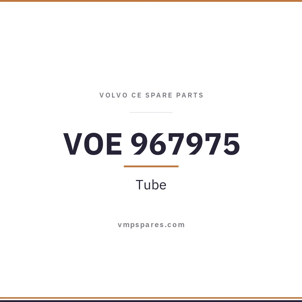 VOE 967975 – Tube