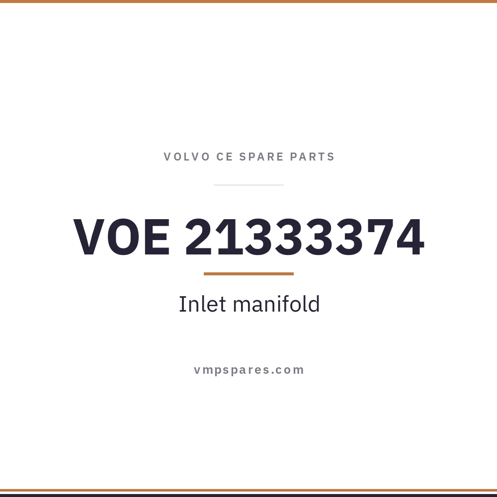 VOE 21333374 – Inlet manifold
