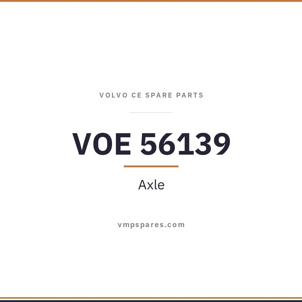 VOE 56139 – Axle