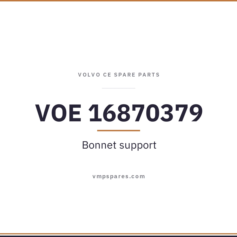 VOE 16870379 – Bonnet support