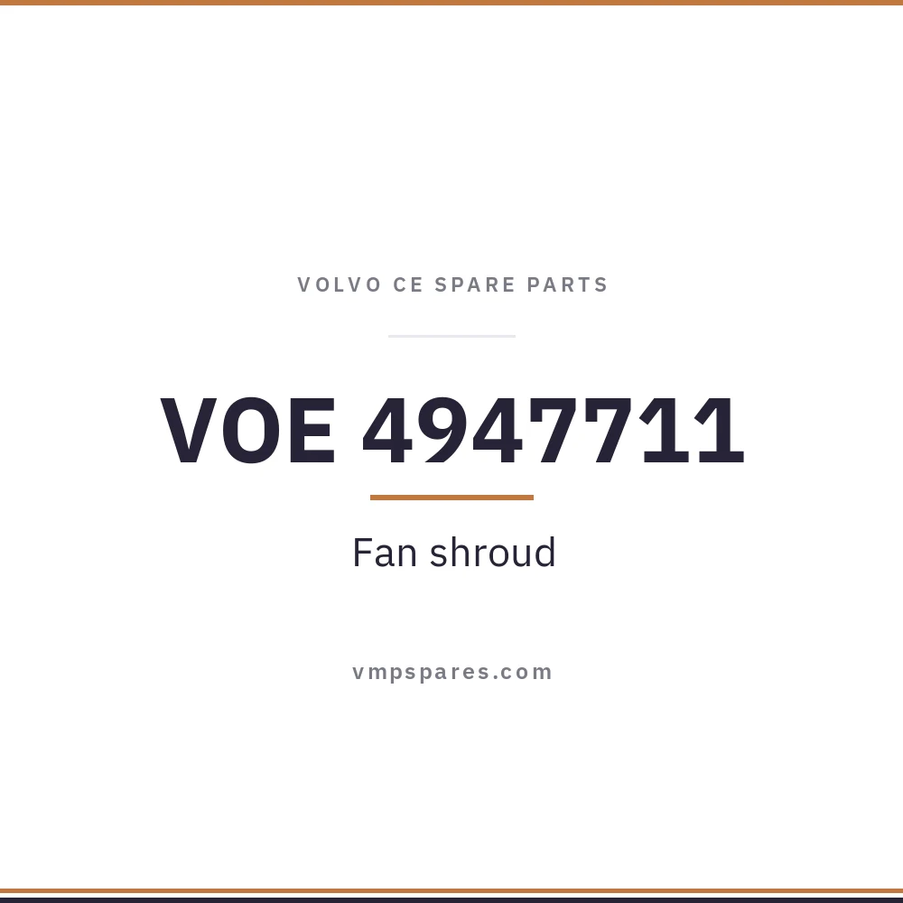 VOE 4947711 – Fan shroud