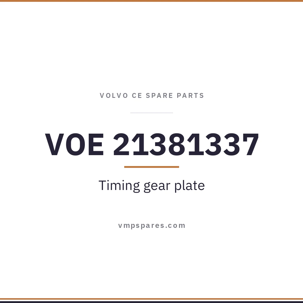 VOE 21381337 – Timing gear plate