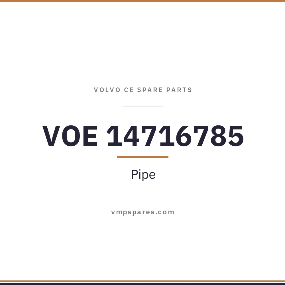 VOE 14716785 – Pipe