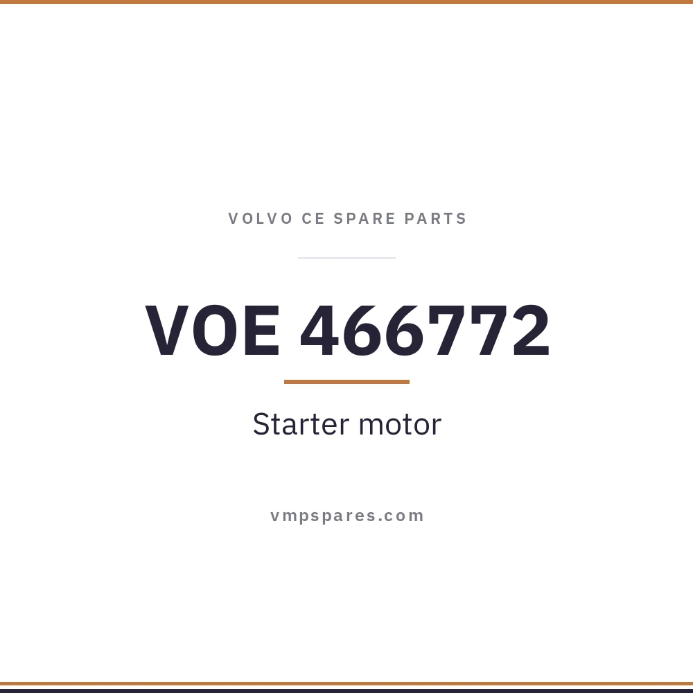 VOE 466772 – Starter motor