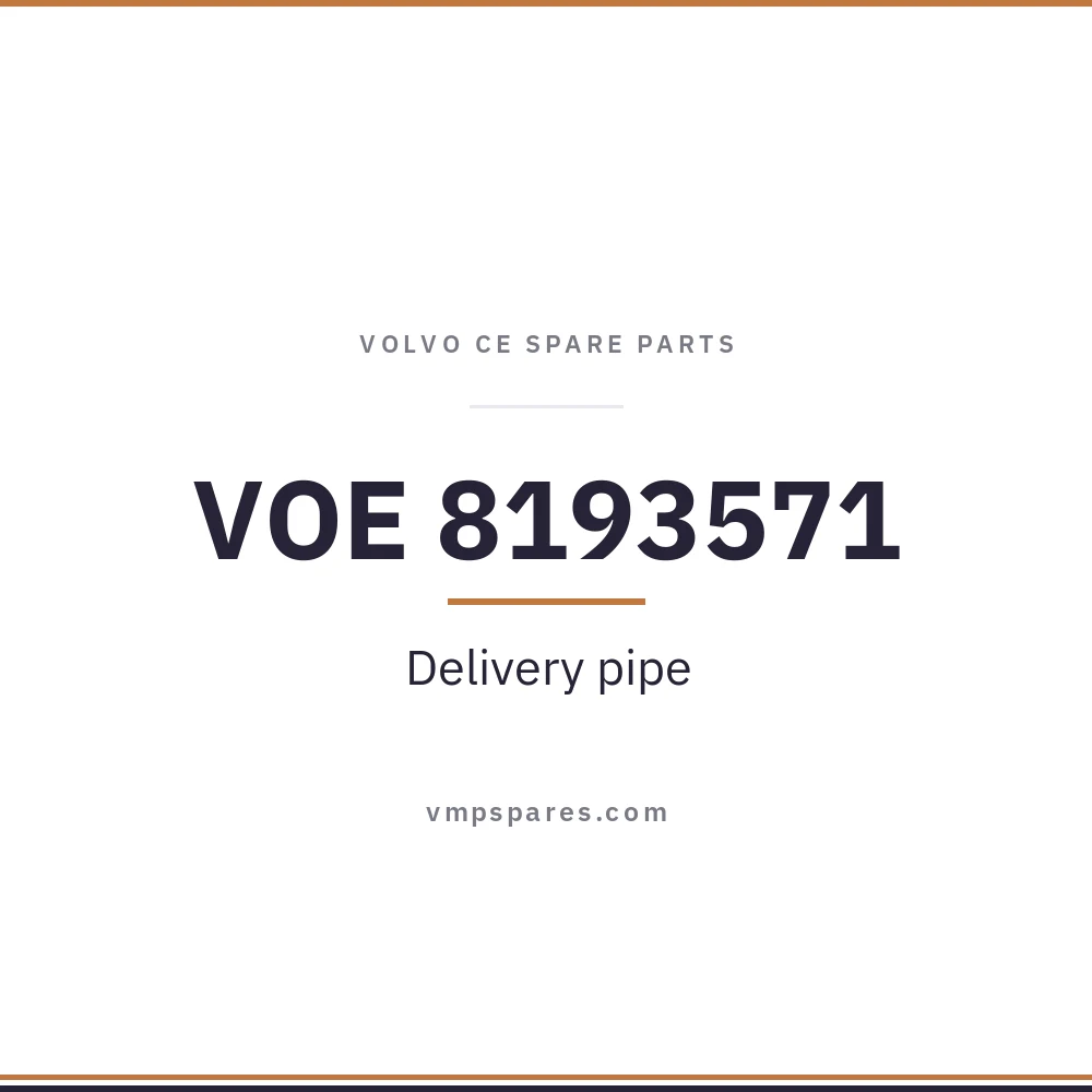 VOE 8193571 – Delivery pipe