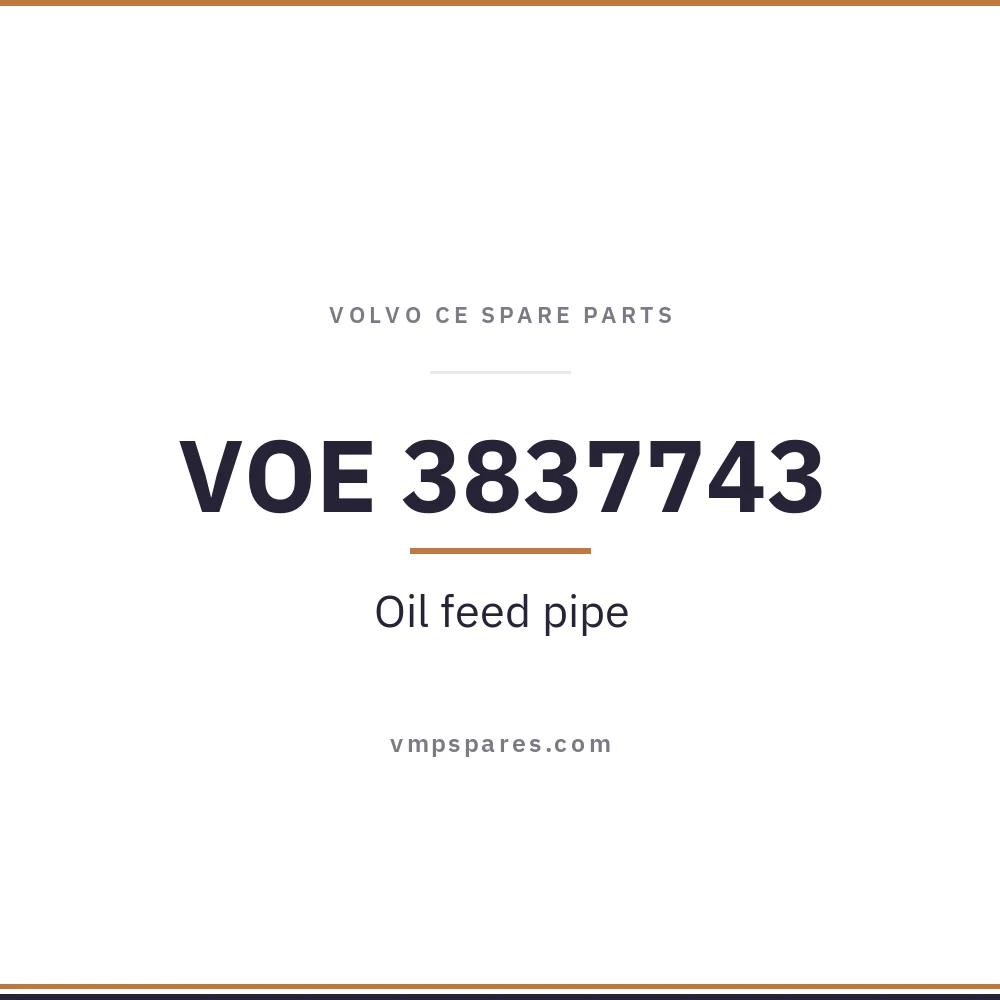 VOE 3837743 – Oil feed pipe