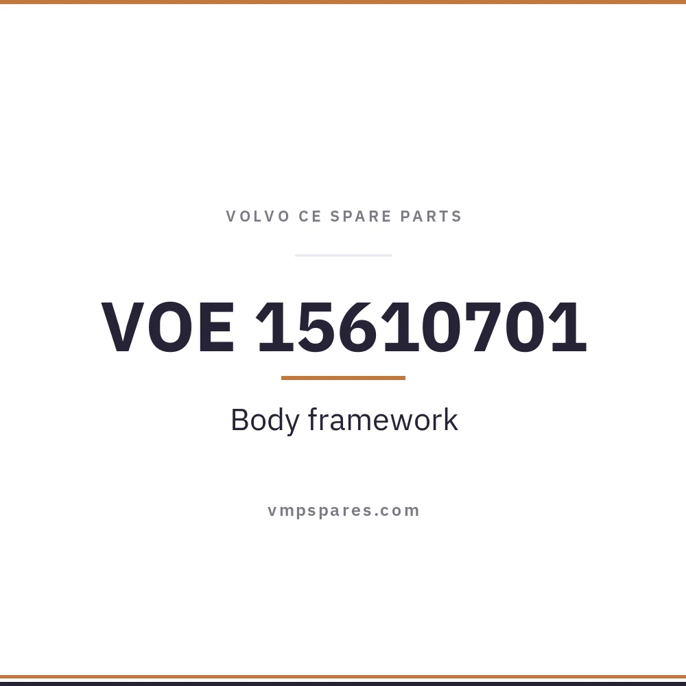 VOE 15610701 – Body framework