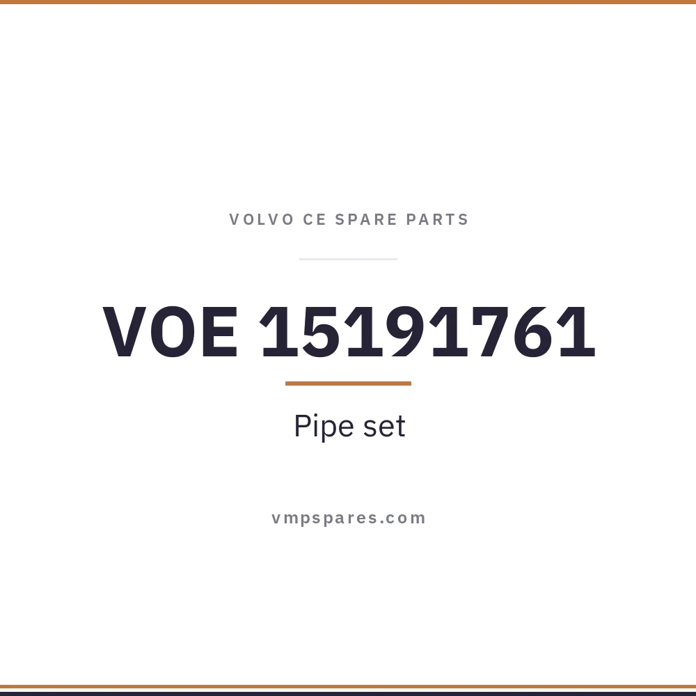VOE 15191761 – Pipe set