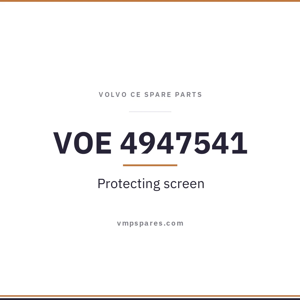 VOE 4947541 – Protecting screen