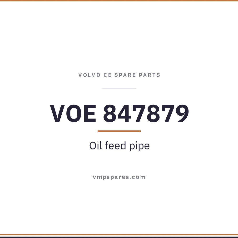 VOE 847879 – Oil feed pipe