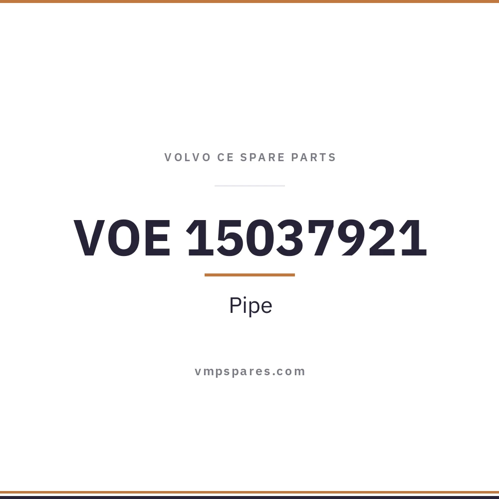 VOE 15037921 – Pipe