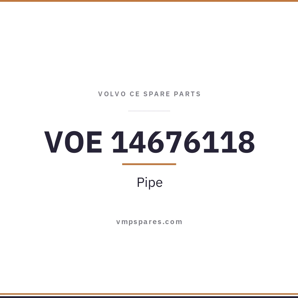VOE 14676118 – Pipe