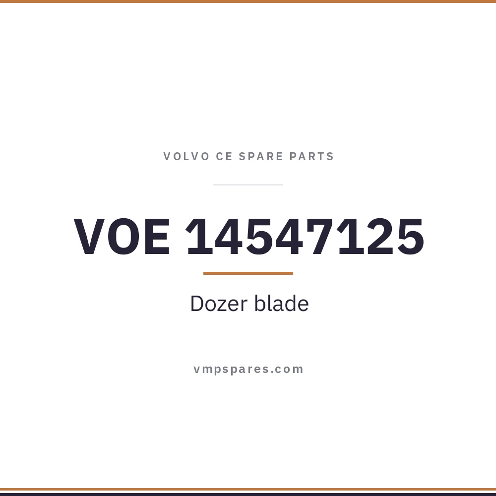 VOE 14547125 – Dozer blade