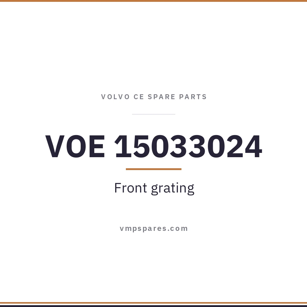 VOE 15033024 – Front grating