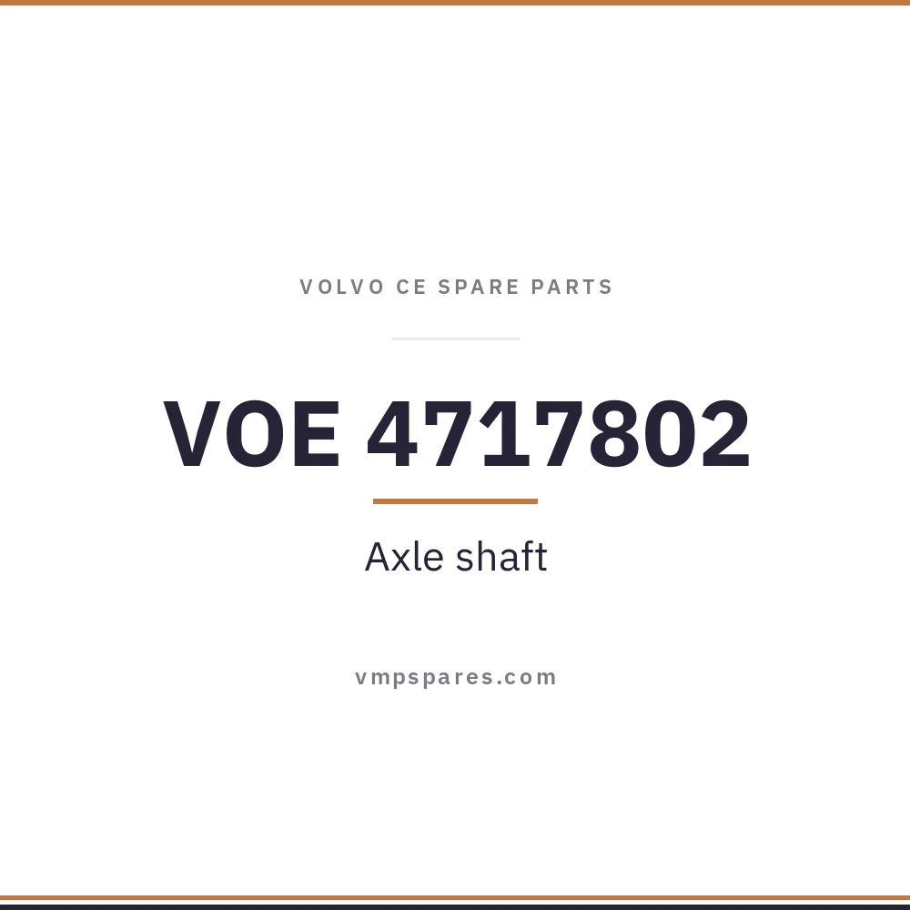 VOE 4717802 – Axle shaft