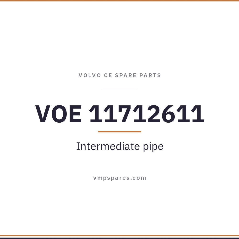 VOE 11712611 – Intermediate pipe