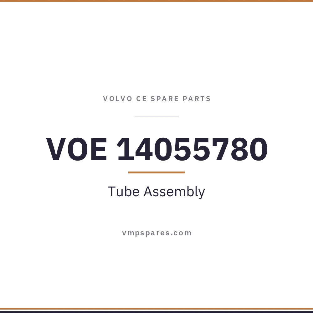 VOE 14055780 – Tube Assembly