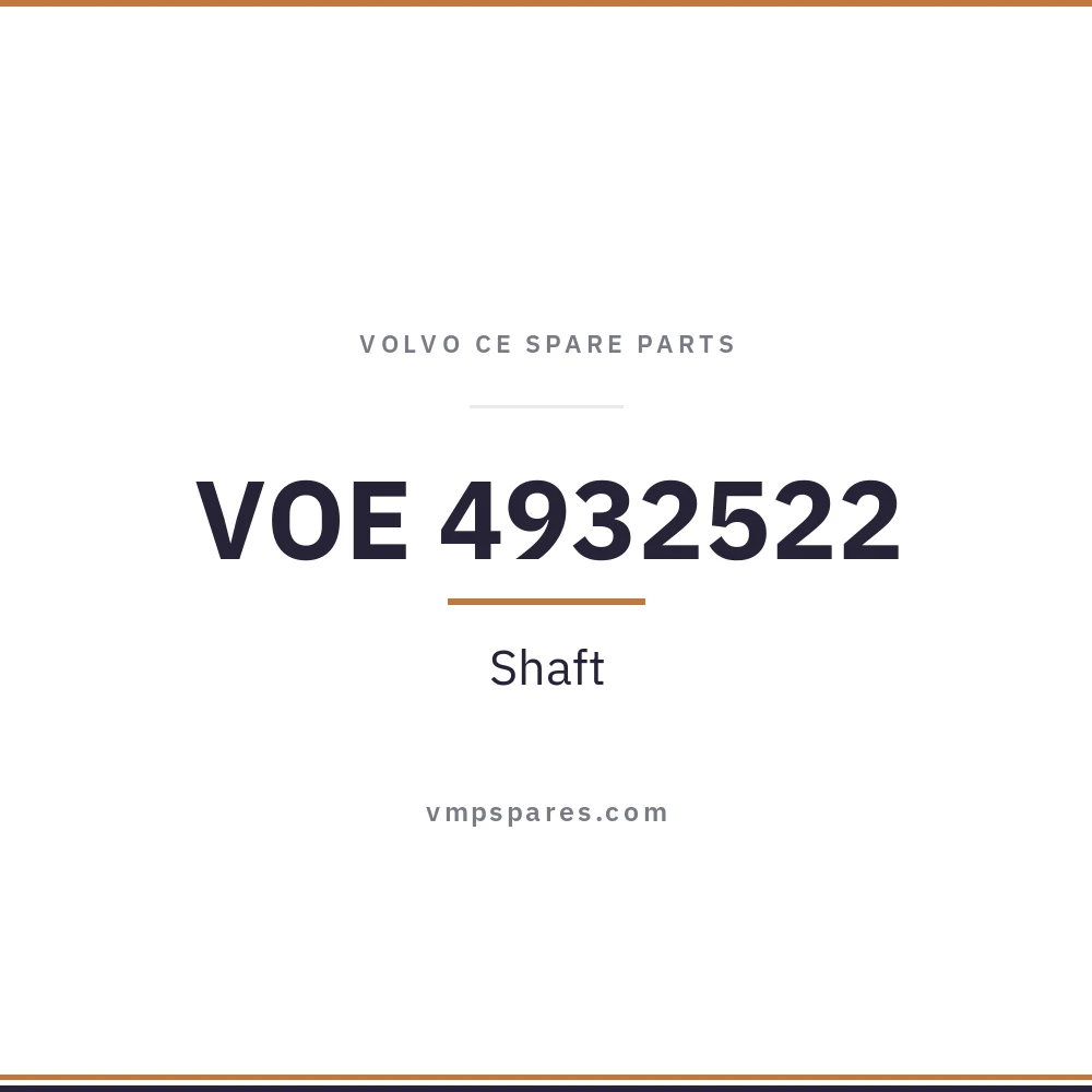 VOE 4932522 – Shaft