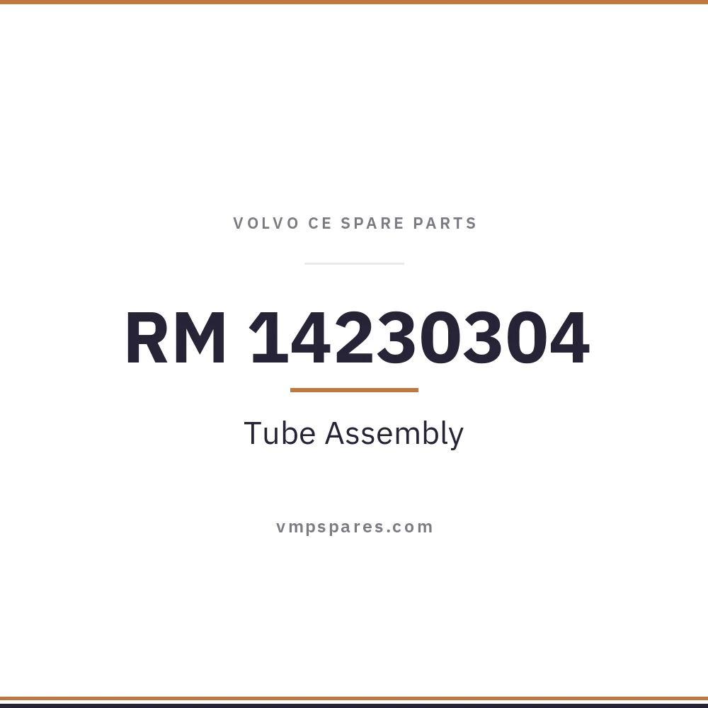 RM 14230304 – Tube Assembly
