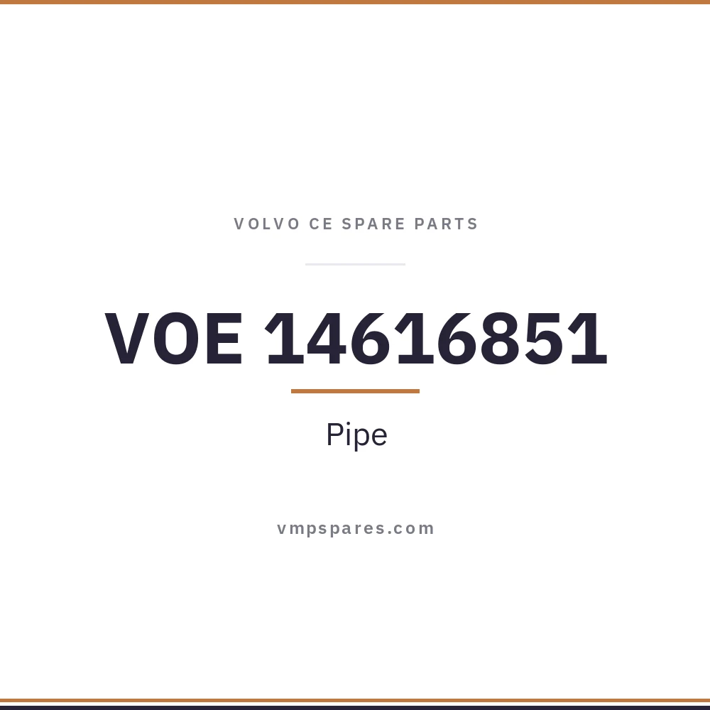 VOE 14616851 – Pipe