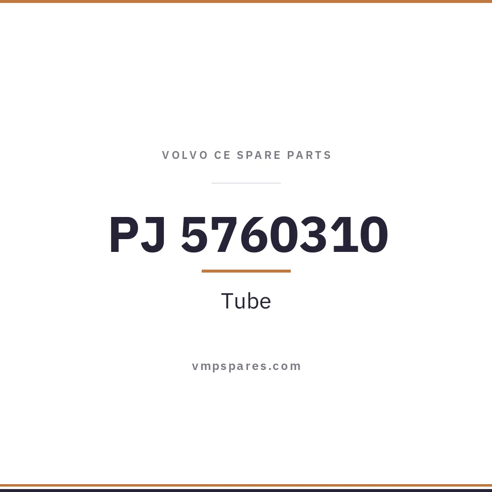 PJ 5760310 – Tube