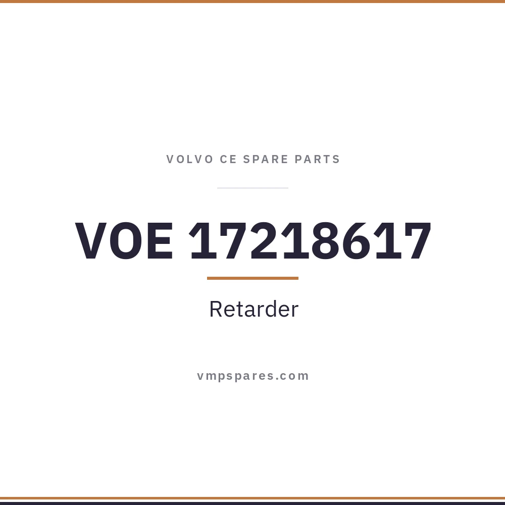 VOE 17218617 – Retarder