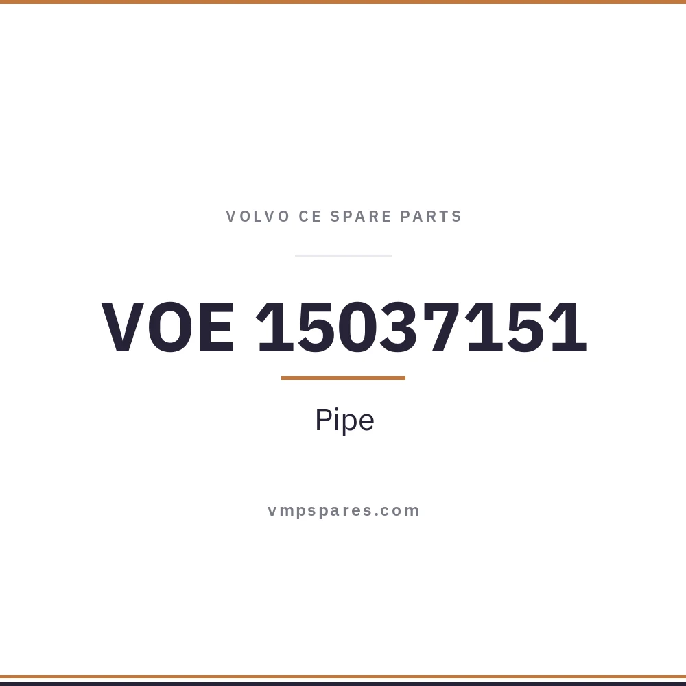 VOE 15037151 – Pipe