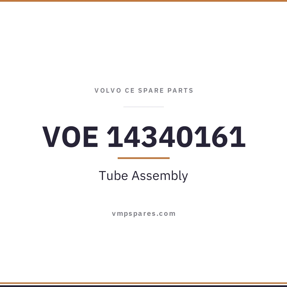 VOE 14340161 – Tube Assembly