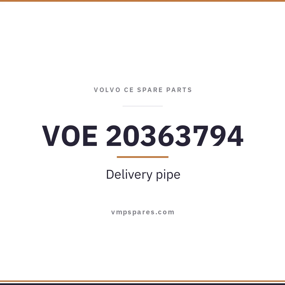 VOE 20363794 – Delivery pipe