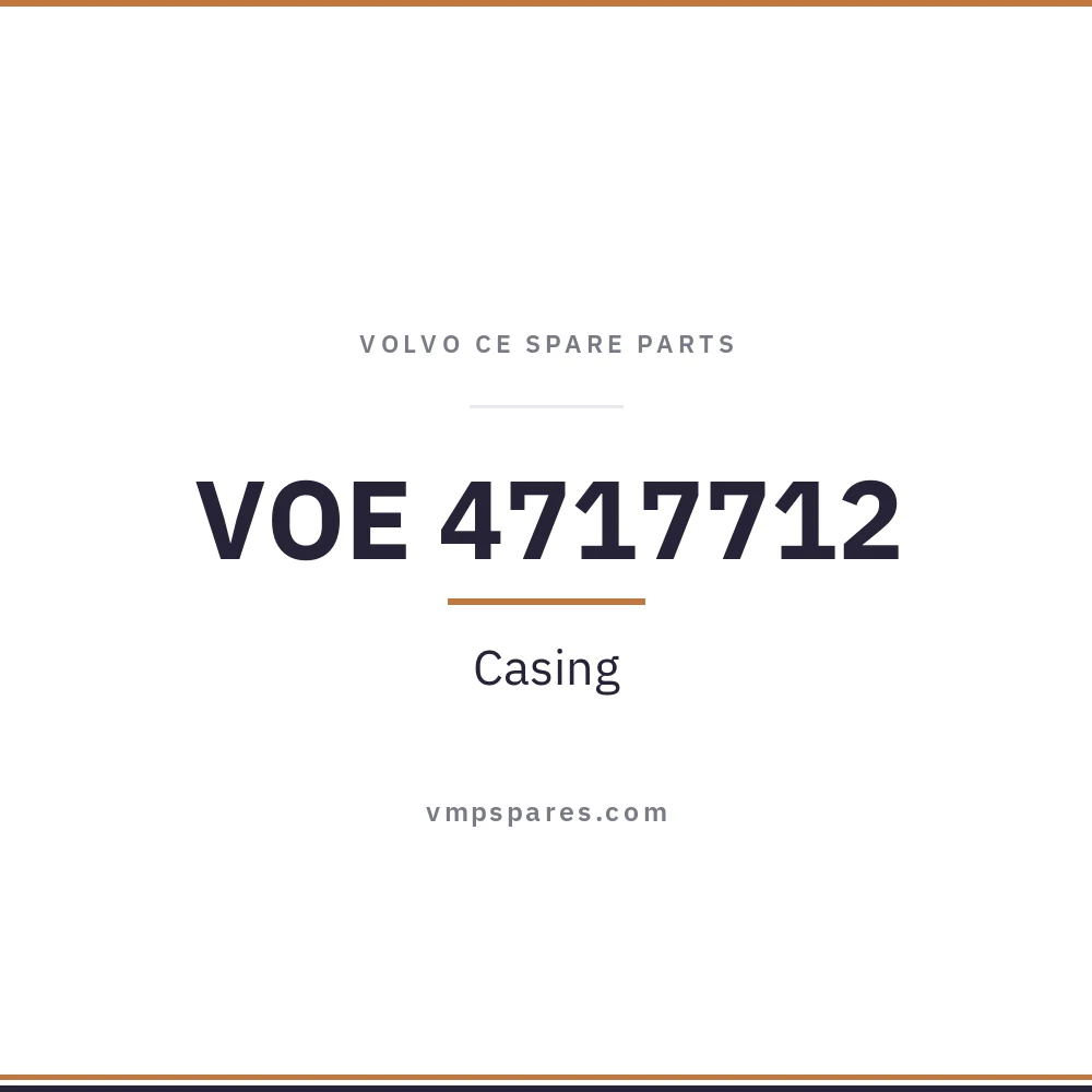 VOE 4717712 – Casing