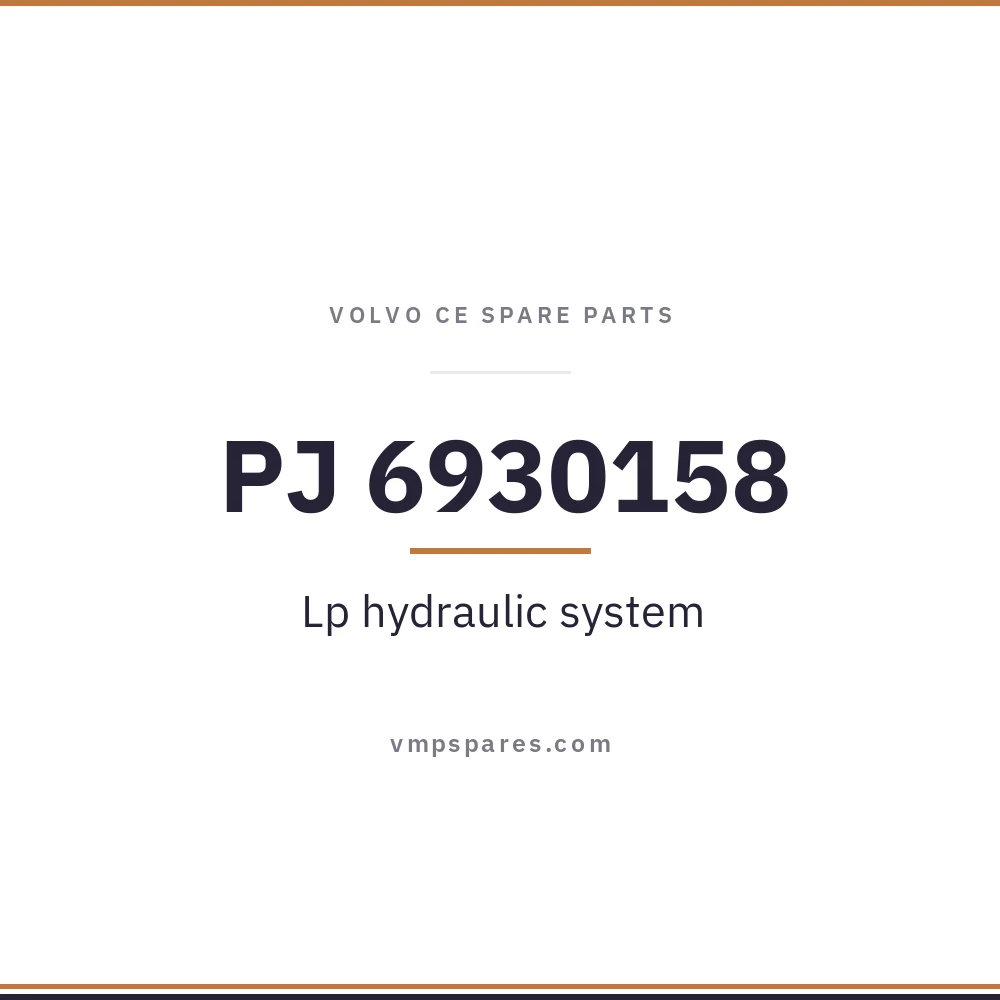 PJ 6930158 – Lp hydraulic system