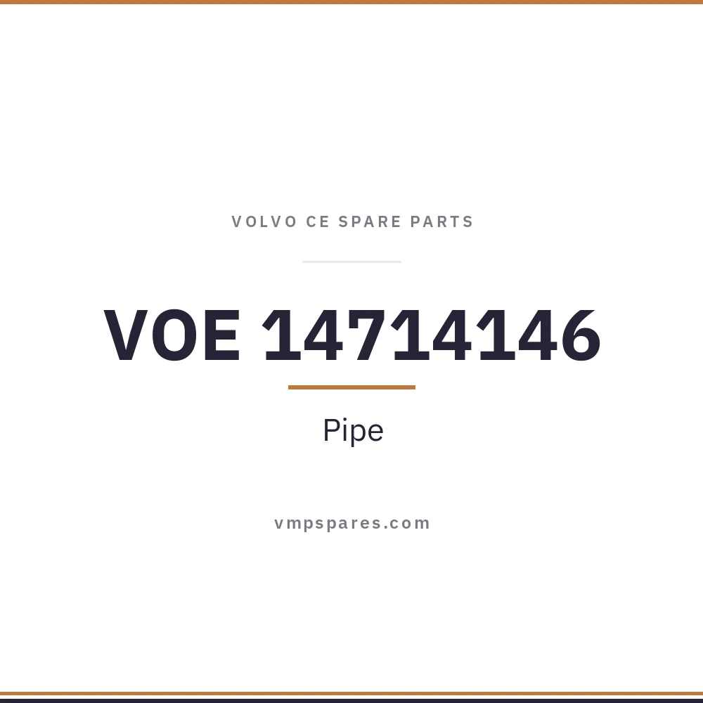 VOE 14714146 – Pipe