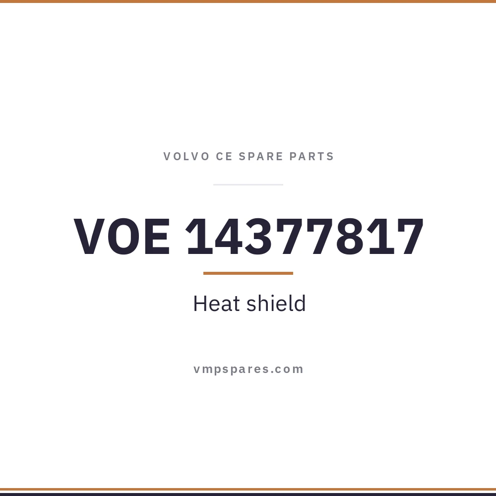 VOE 14377817 – Heat shield