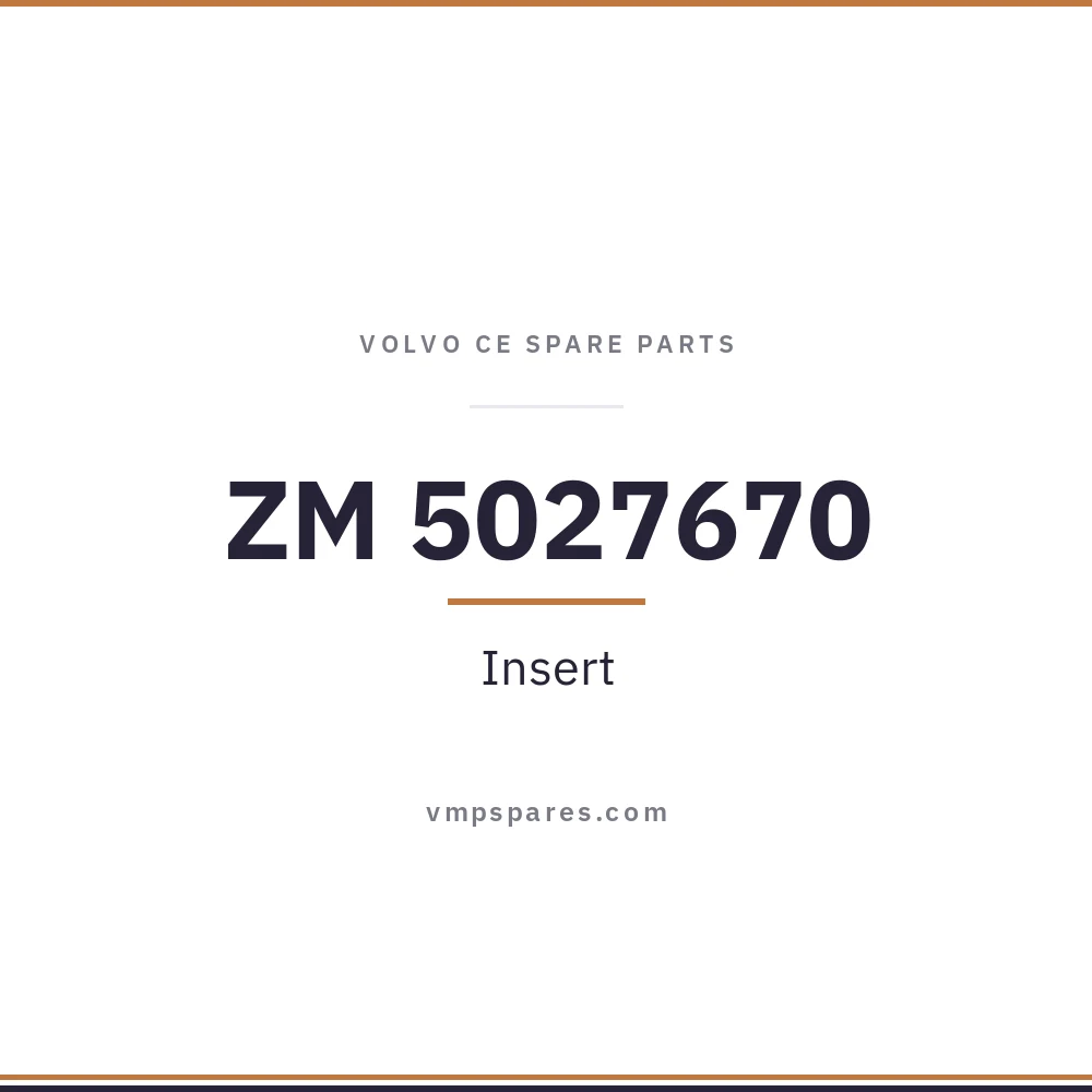 ZM 5027670 – Insert