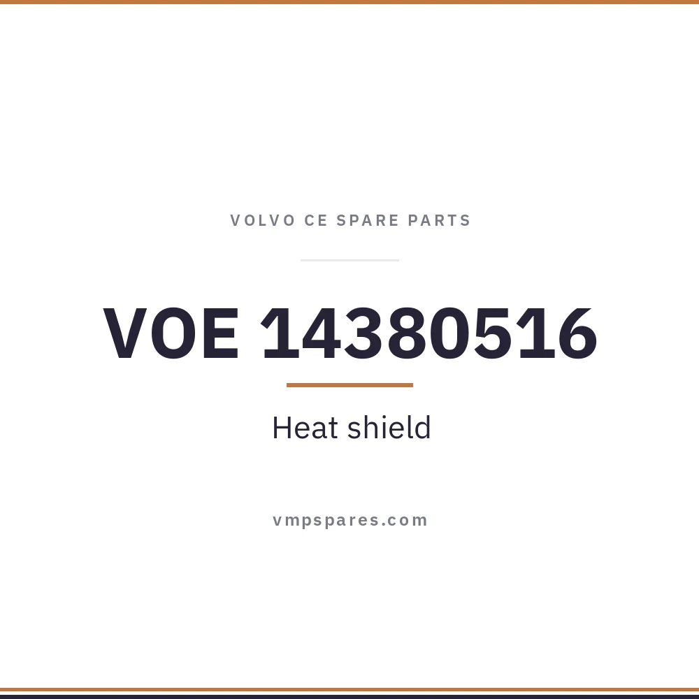 VOE 14380516 – Heat shield