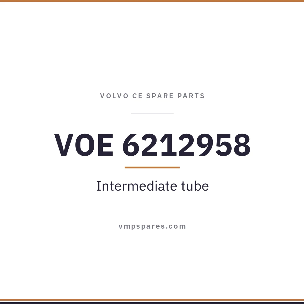 VOE 6212958 – Intermediate tube