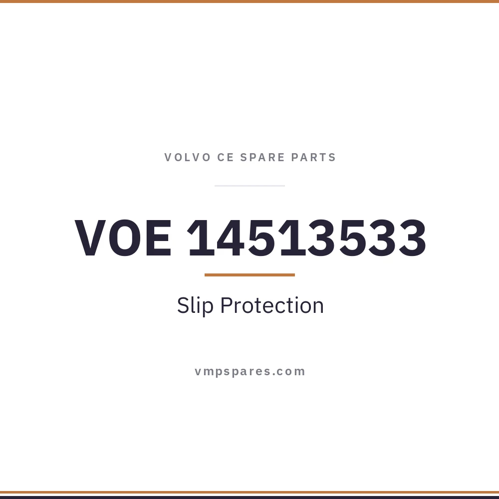 VOE 14513533 – Slip Protection