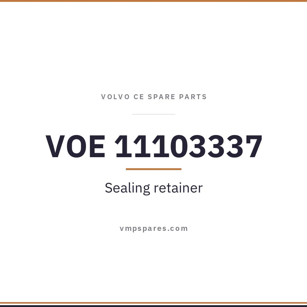 VOE 11103337 – Sealing retainer