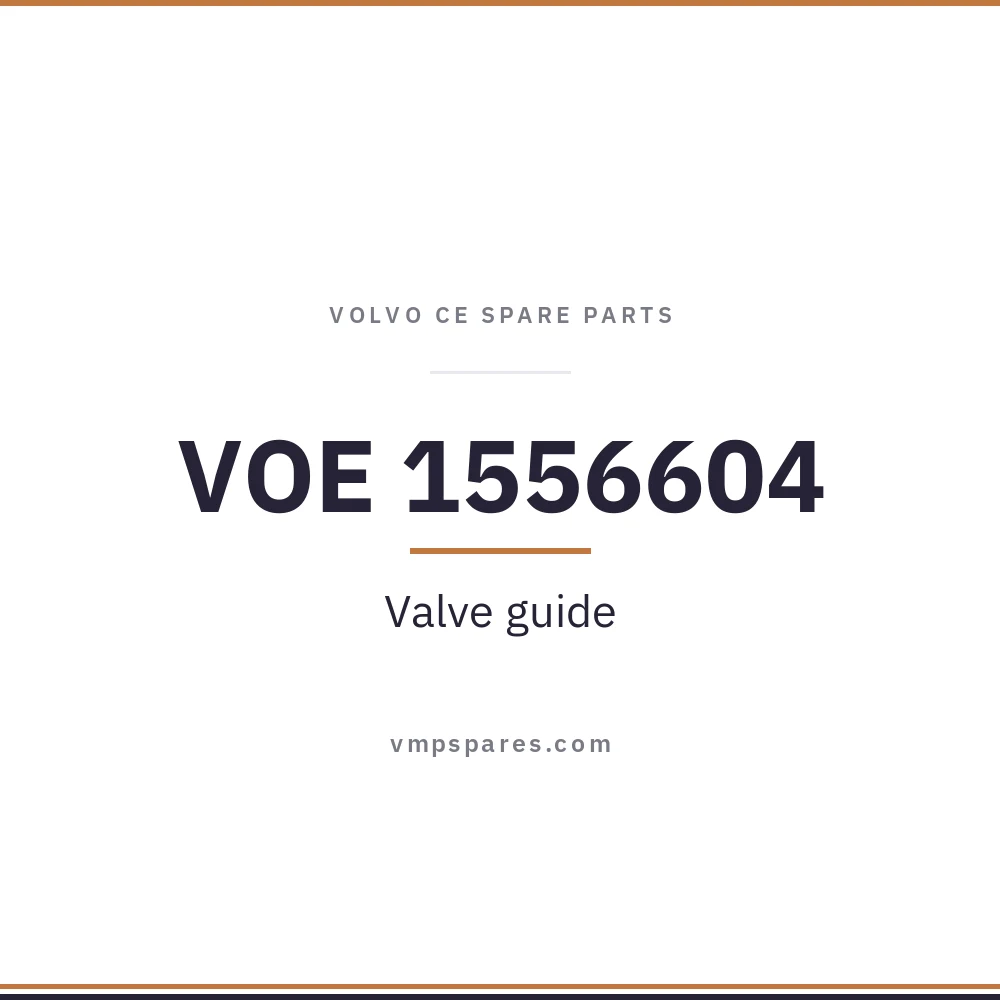 VOE 1556604 – Valve guide