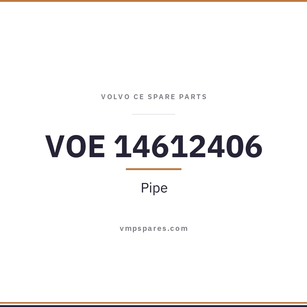 VOE 14612406 – Pipe