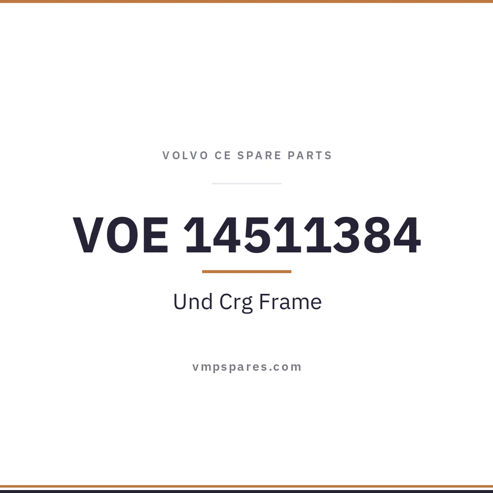 VOE 14511384 – Und Crg Frame