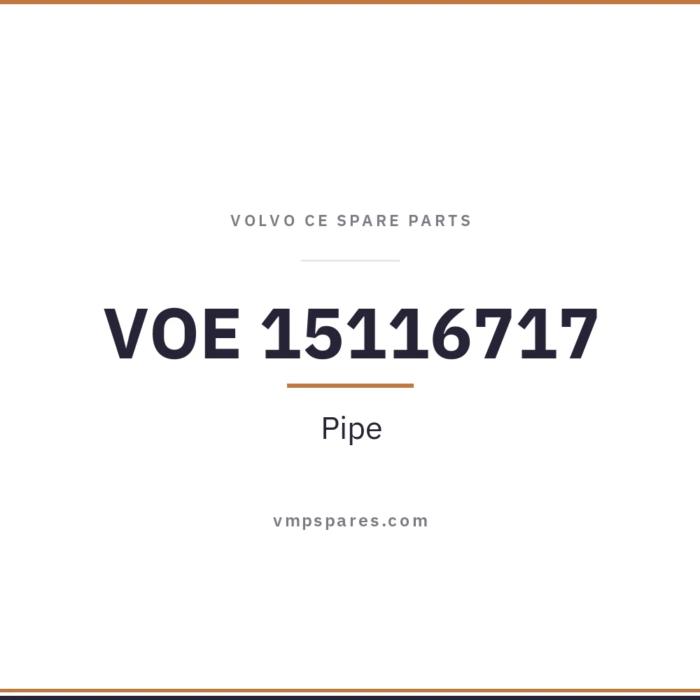 VOE 15116717 – Pipe