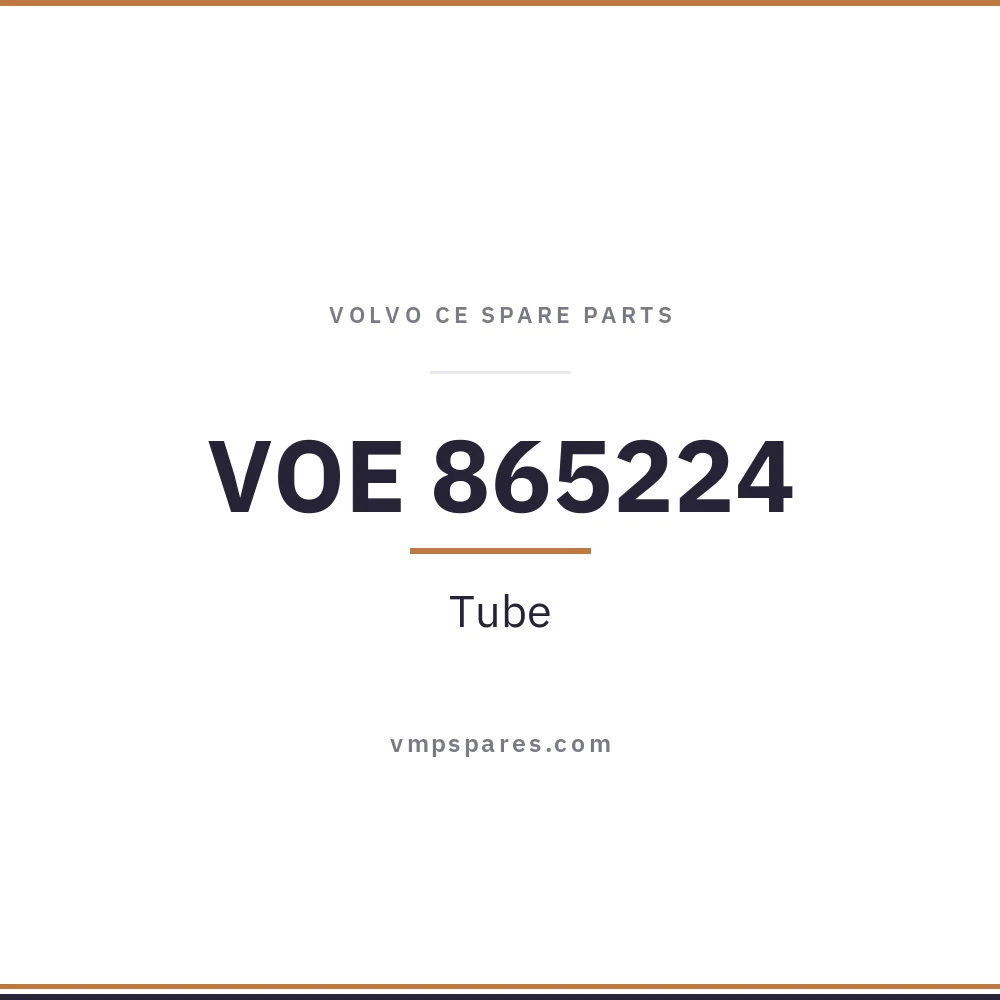 VOE 865224 – Tube