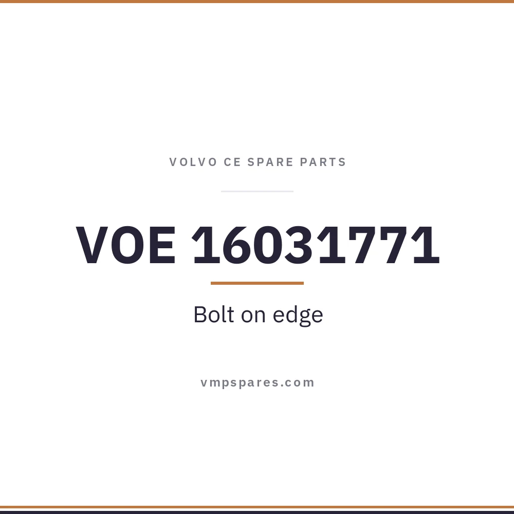 VOE 16031771 – Bolt on edge