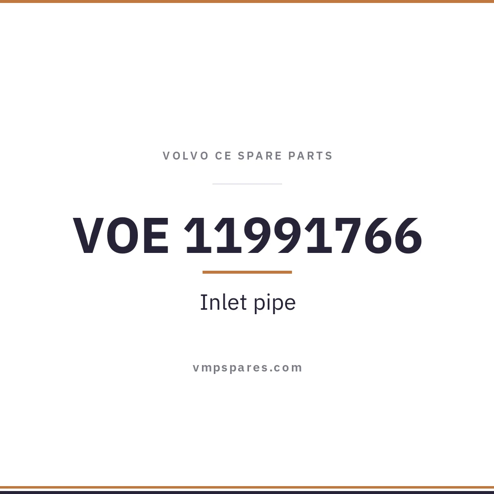 VOE 11991766 – Inlet pipe