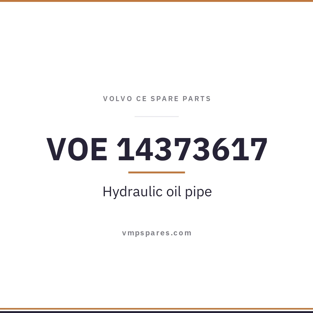 VOE 14373617 – Hydraulic oil pipe